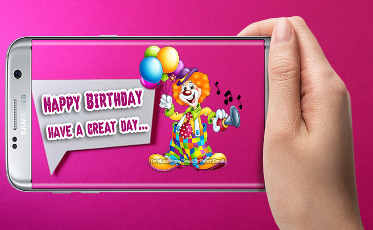 Happy Birthday - have a great day... | Birthday Cards