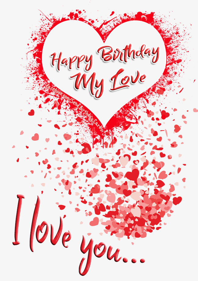 Love Birthday Wish: Happy Birthday My Love