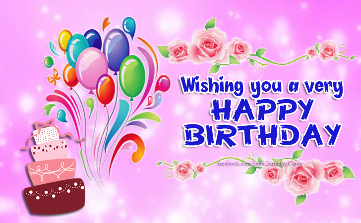 Wishing you a very HAPPY BIRTHDAY | Birthday Cards