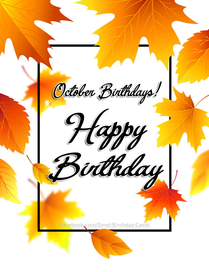 October Birthdays - Happy Birthday | Birthday Cards