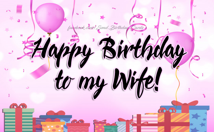 Happy Birthday to my Wife! | Birthday Cards