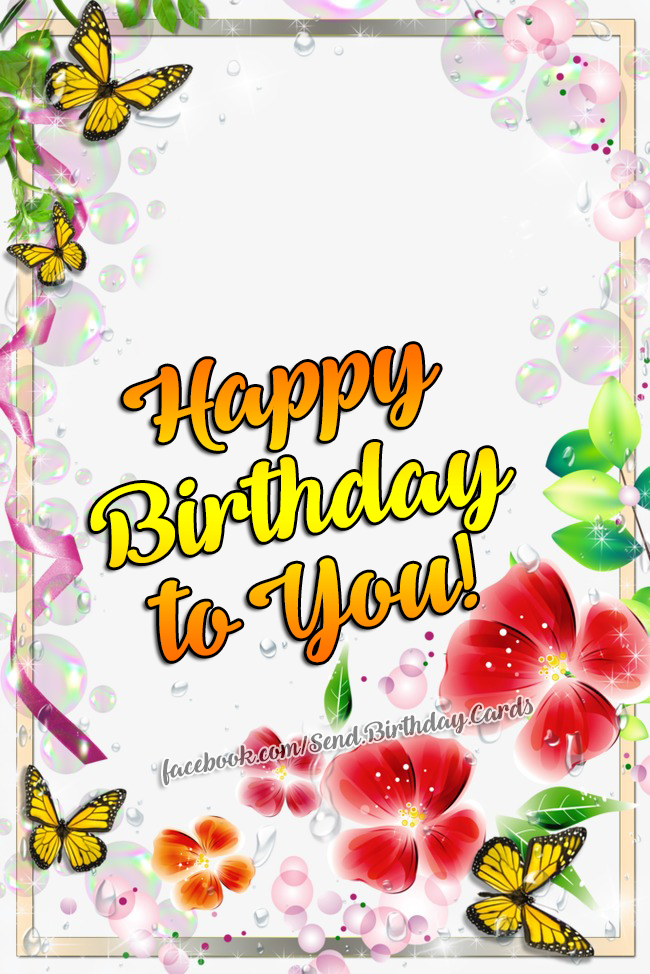 Happy Birthday to You! | Birthday Cards