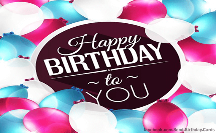 Happy Birthday to You! | Birthday Cards