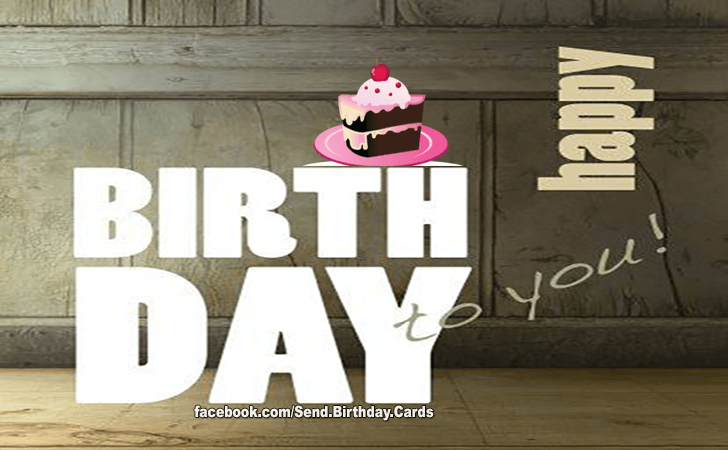 Happy Birthday to you! | Birthday Cards