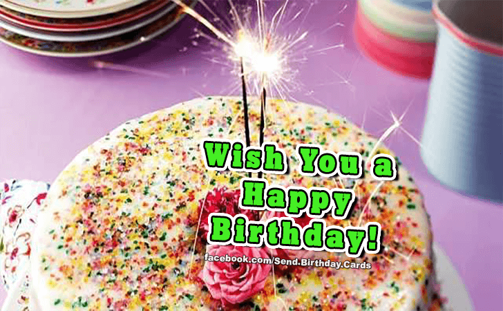 Wish You a Happy Birthday! | Birthday Cards