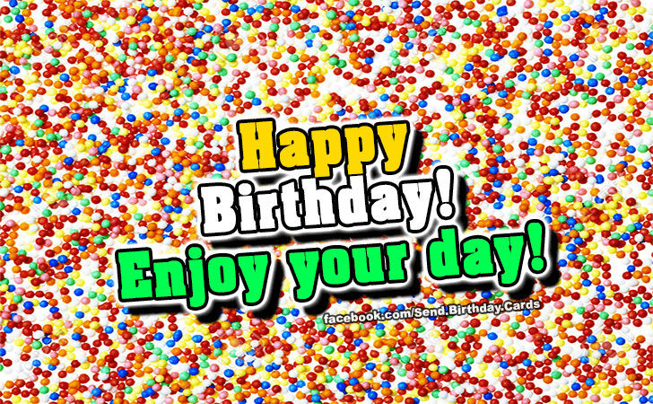 Enjoy Your day!