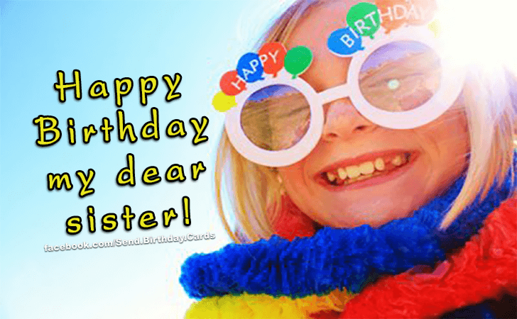 Happy Birthday My Dear Sister | Birthday Cards