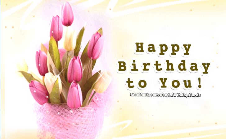 Happy Birthday to You! | Birthday Cards