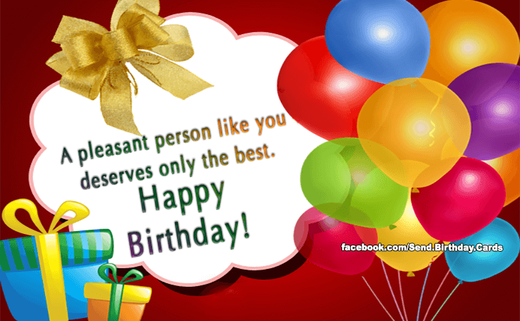 A pleasant person like you... | Birthday Cards