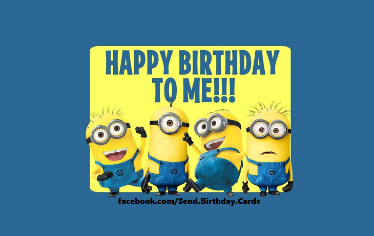 HAPPY BIRTHDAY TO ME! :) | Birthday Cards
