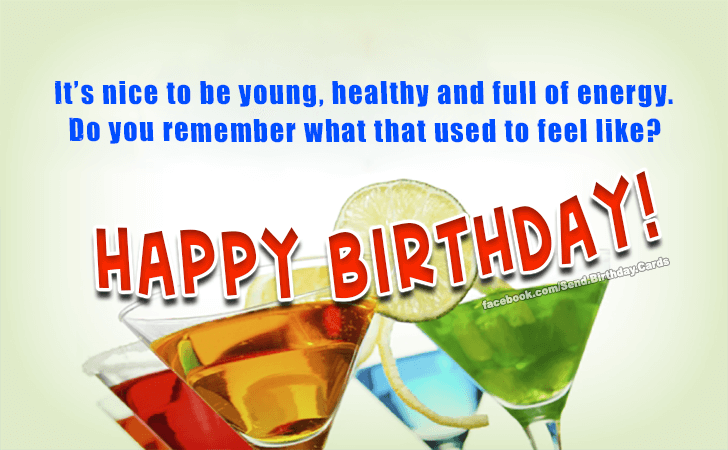 It's nice to be young... | Birthday Cards