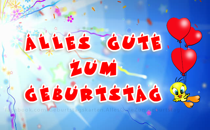 Alles Gute zum Geburtstag - Bilder, Sprüche und Wünsche zum Geburtstag.