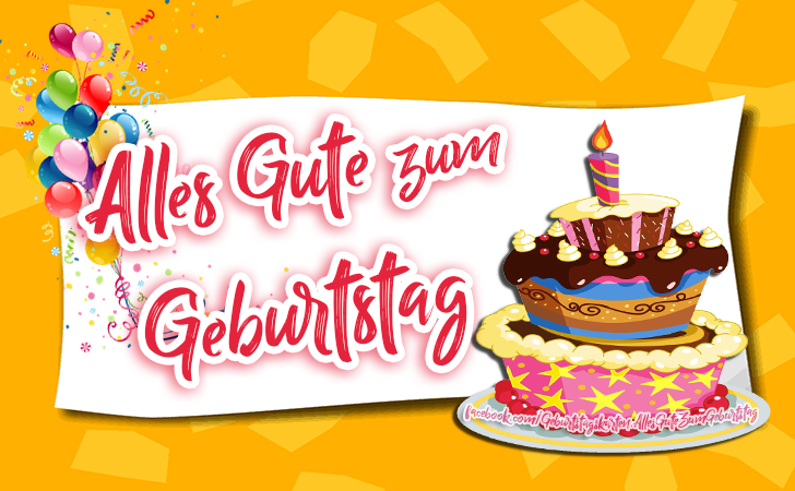 Alles Gute zum Geburtstag - Bilder, Sprüche und Wünsche zum Geburtstag.