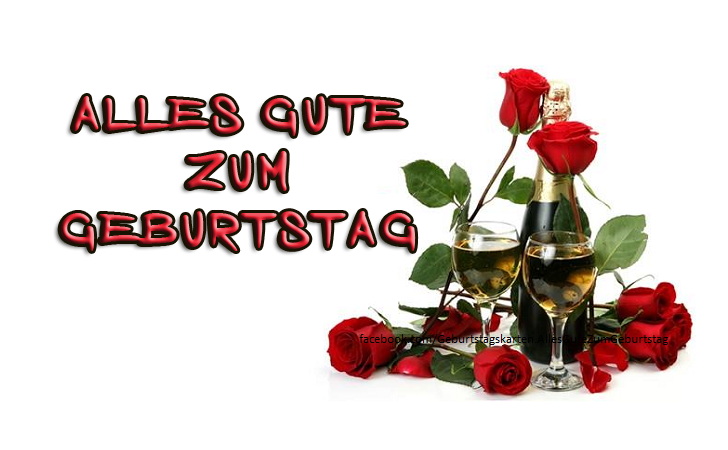 Alles Gute zum Geburtstag - Bilder, Sprüche und Wünsche zum Geburtstag.