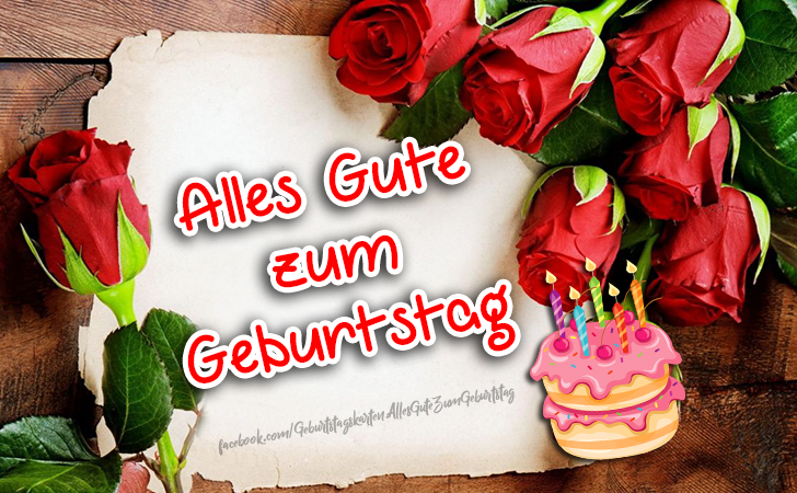 Alles Gute zum Geburtstag - Bilder, Sprüche und Wünsche zum Geburtstag.