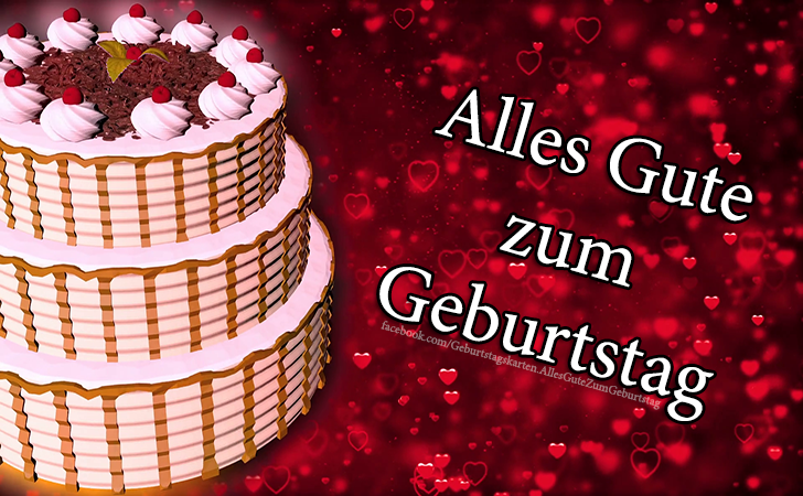 Alles Gute zum Geburtstag - Geburtstagskarten - Bilder, Sprüche und Wünsche zum Geburtstag.