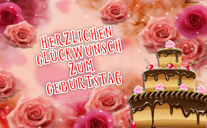 Herzlichen Glückwunsch zum Geburtstag - Bilder, Sprüche und Wünsche zum Geburtstag.