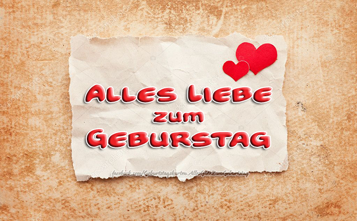 Alles Liebe zum Geburstag - Geburtstagskarten - Bilder, Sprüche und Wünsche zum Geburtstag.