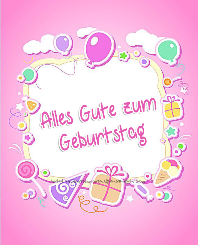 Alles Gute zum
Geburtstag - Bilder, Sprüche und Wünsche zum Geburtstag.