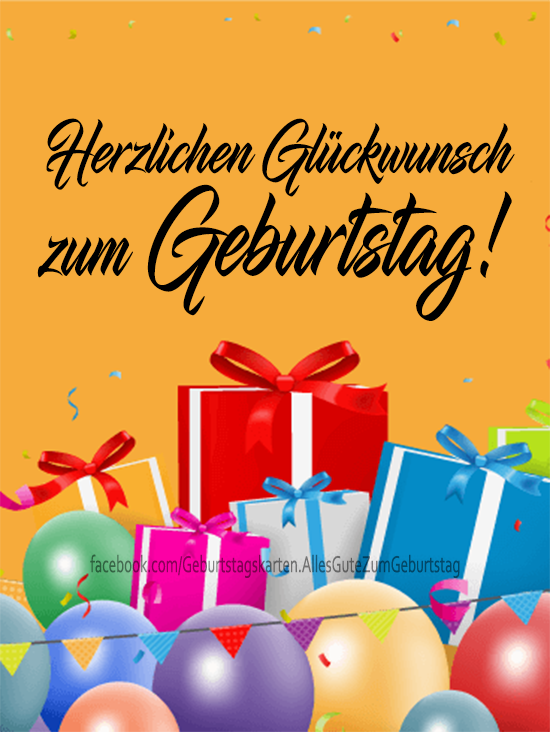 Herzlichen Glückwunsch zum Geburtstag 😊🎈🎂🎁 - Bilder, Sprüche und Wünsche zum Geburtstag.