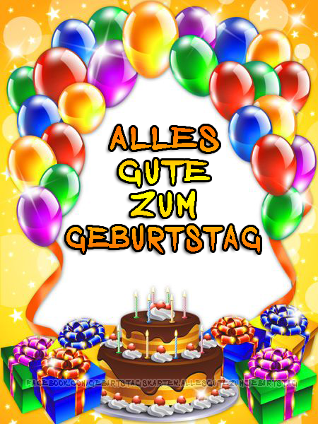 Alles Gute zum Geburtstag 🎈🎉🎂🎁 - Bilder, Sprüche und Wünsche zum Geburtstag.