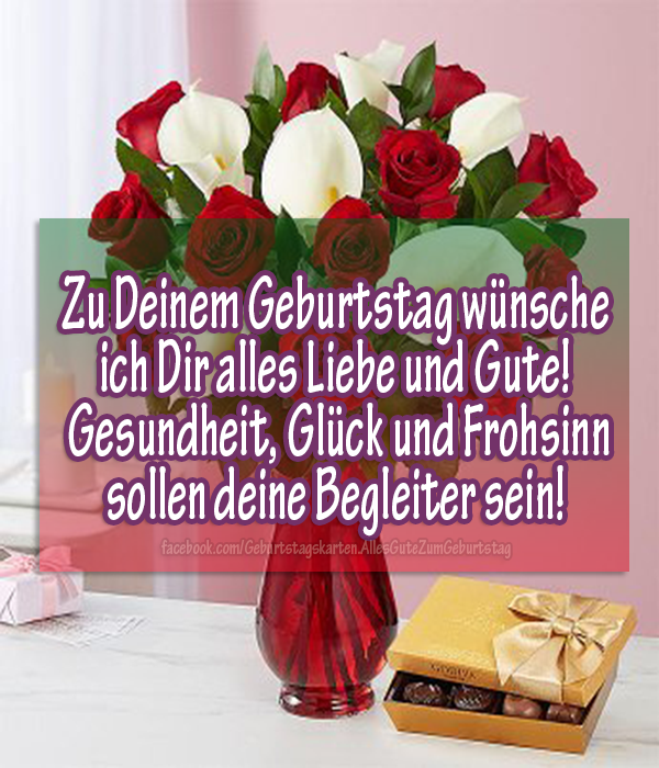 Zum liebe geburtstag glückwünsche GEBURTSTAGSWÜNSCHE, die