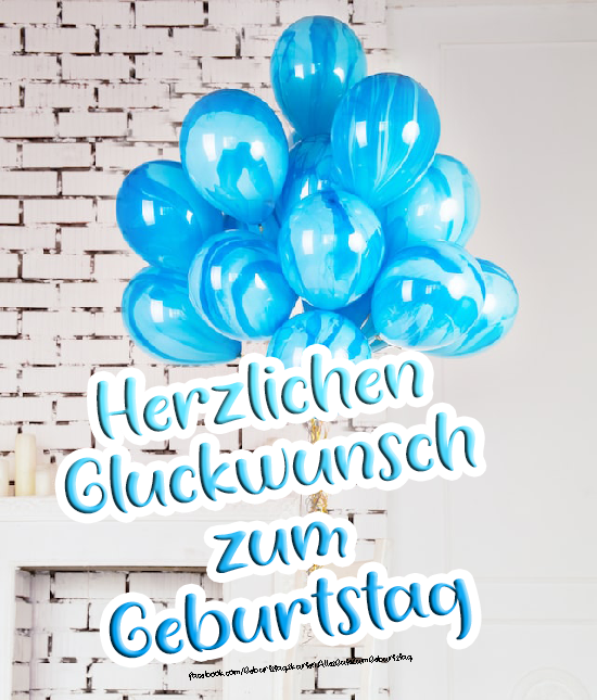 Herzlichen GlÃ¼ckwunsch zum Geburtstag - Geburtstagskarte mit blauen Luftballons