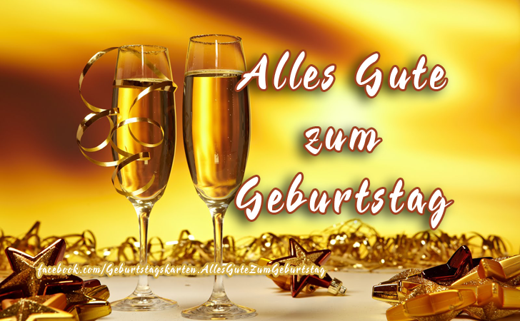 Alles Gute zum Geburtstag - Bilder, Sprüche und Wünsche zum Geburtstag.