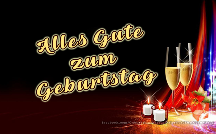 Alles Gute zum Geburtstag - Bilder, Sprüche und Wünsche zum Geburtstag.