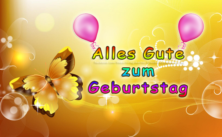 Alles Gute zum Geburtstag - Bilder, Sprüche und Wünsche zum Geburtstag.