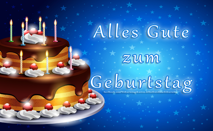 Alles Gute zum Geburtstag - Bilder, Sprüche und Wünsche zum Geburtstag.