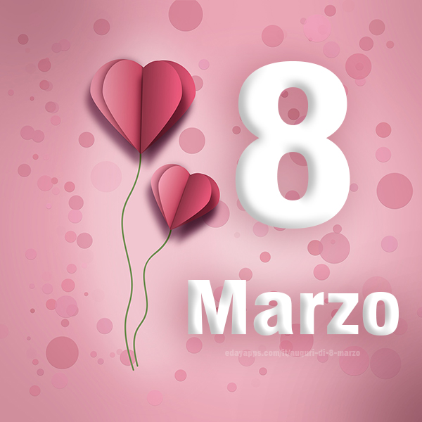 Buon 8 Marzo a tutte le Donne, immagini e frasi
