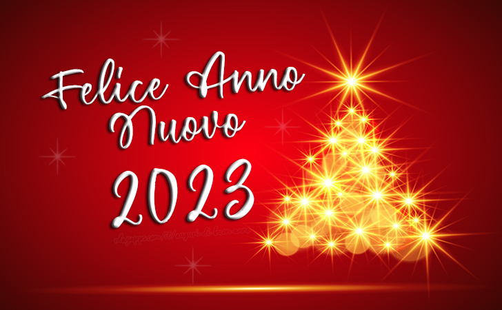 Auguro a tutti voi un felice e gioioso Anno Nuovo 2023 | Auguri di Buon Anno