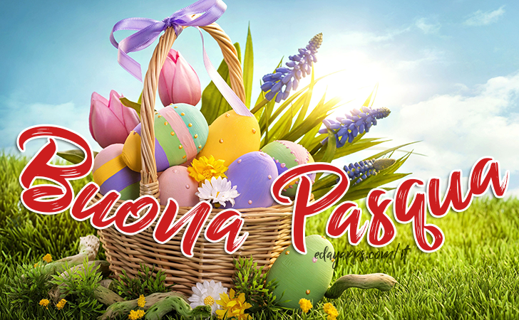 Auguri di Buona Pasqua - Buona Pasqua