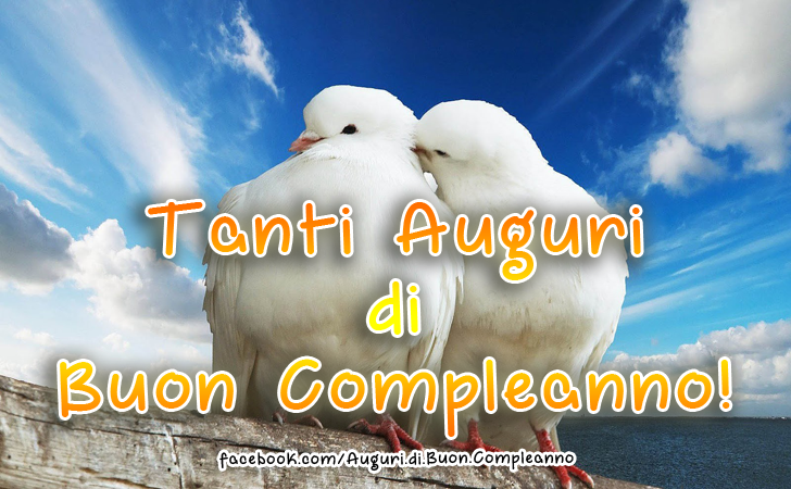 Auguri di Buon Compleanno: Tanti Auguri di Buon Compleanno