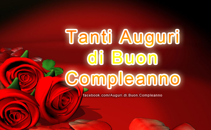 Auguri di Buon Compleanno: Tanti Auguri di Buon Compleanno