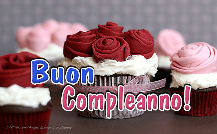 Auguri di Buon Compleanno: Buon Compleanno!