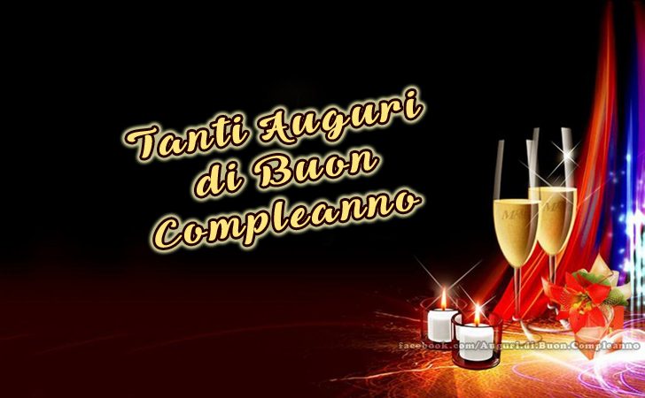 Auguri di Buon Compleanno: Tanti Auguri di Buon Compleanno