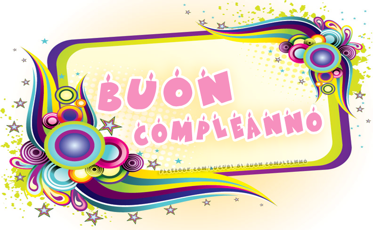 Auguri di Buon Compleanno: Buon Compleanno