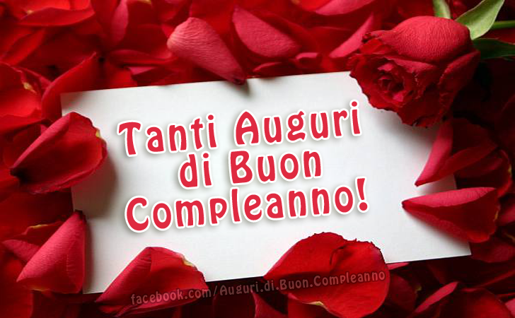 Auguri di Buon Compleanno: Tanti Auguri di Buon Compleanno!