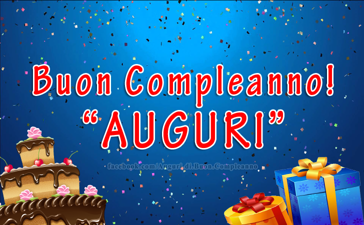 Auguri di Buon Compleanno: Buon Compleanno!
AUGURI