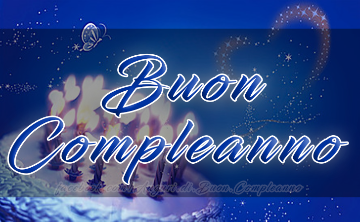 Auguri di Buon Compleanno: Buon Compleanno