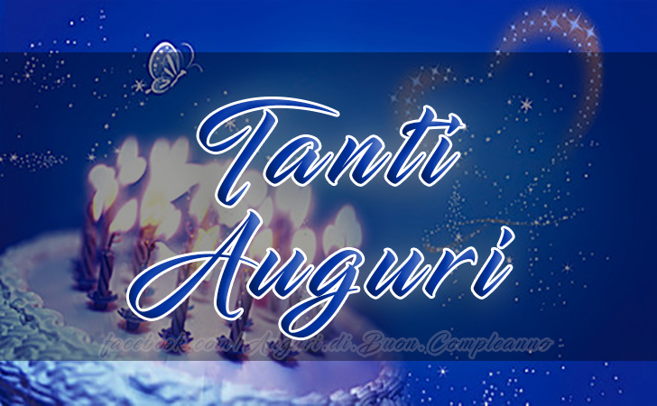 Auguri di Buon Compleanno: TANTI AUGURI
