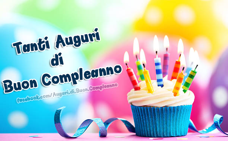 Auguri di Buon Compleanno: Tanti Auguri di Buon Compleanno