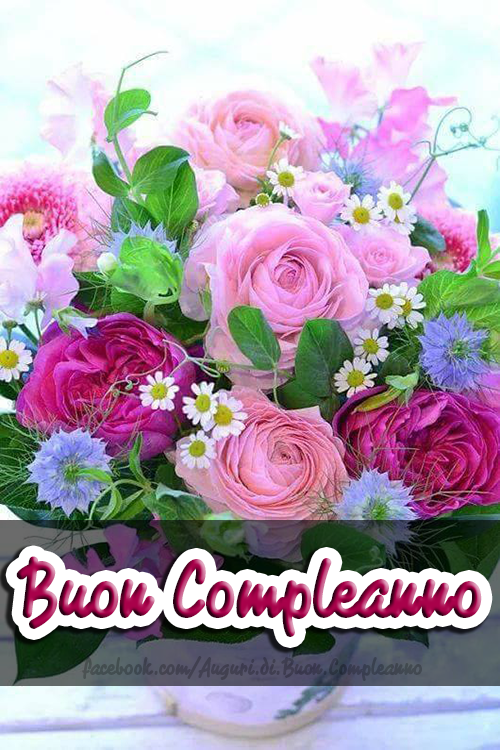 Auguri di Buon Compleanno: Buon Compleanno