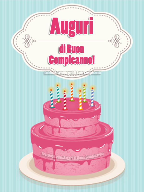 Auguri di Buon Compleanno: AUGURI di Buon Compleanno!