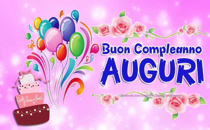 Auguri di Buon Compleanno: Buon Compleanno - Auguri