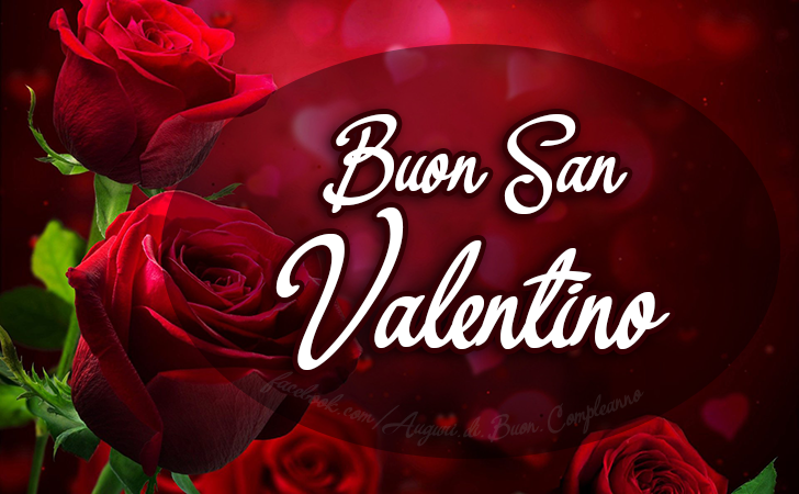 Auguri di Buon Compleanno: Buon San Valentino 😍😘