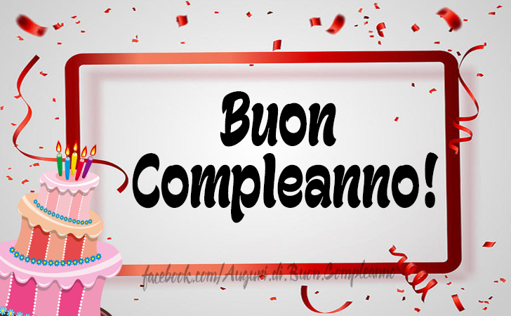 Auguri di Buon Compleanno: Buon Compleanno!