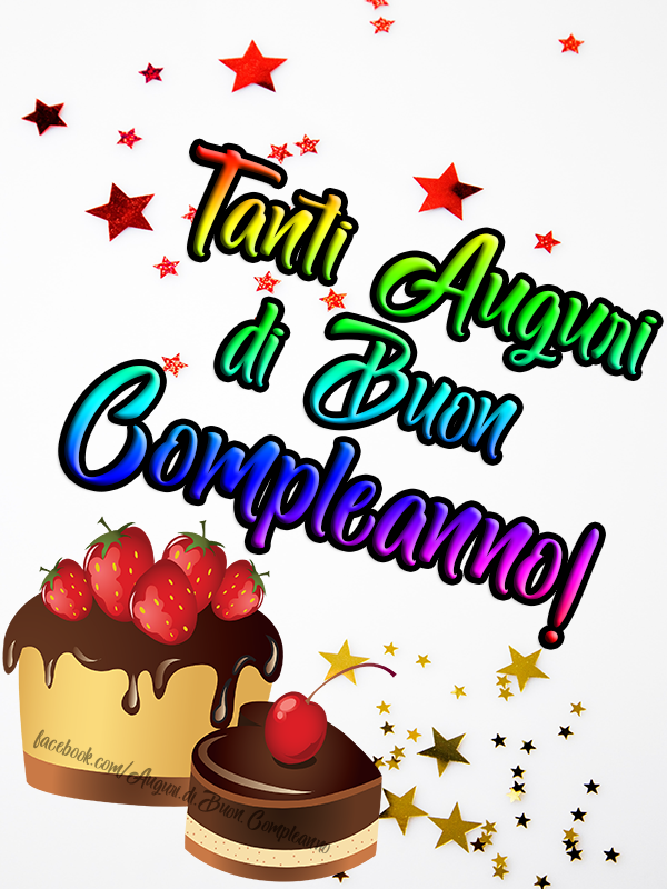 Auguri di Buon Compleanno: Tanti Auguri di Buon Compleanno! 🍰🍰🍰
